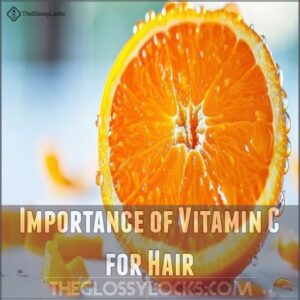 Importance of Vitamin C for Hair