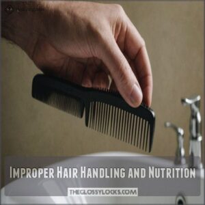 Improper Hair Handling and Nutrition