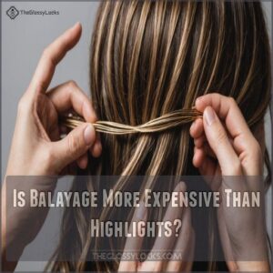 Is Balayage More Expensive Than Highlights