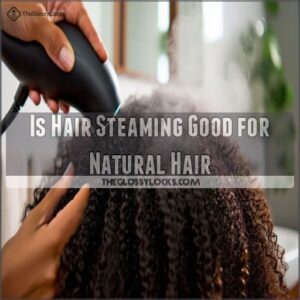 is hair steaming good for natural hair