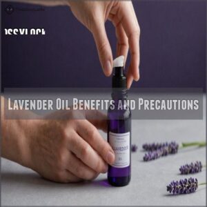 Lavender Oil Benefits and Precautions