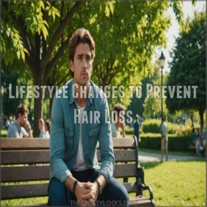 Lifestyle Changes to Prevent Hair Loss