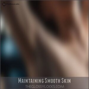 Maintaining Smooth Skin