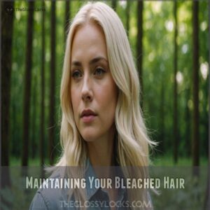 Maintaining Your Bleached Hair