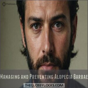 Managing and Preventing Alopecia Barbae