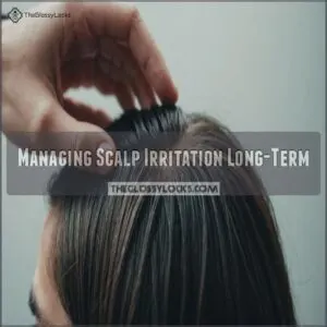 Managing Scalp Irritation Long-Term