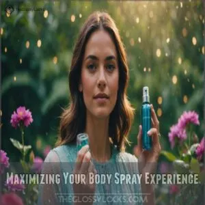 Maximizing Your Body Spray Experience