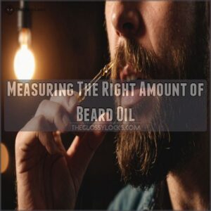 Measuring The Right Amount of Beard Oil