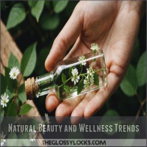 Natural Beauty and Wellness Trends