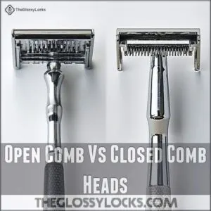 Open Comb Vs Closed Comb Heads