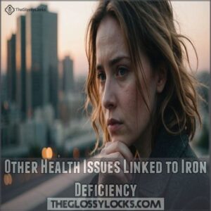 Other Health Issues Linked to Iron Deficiency