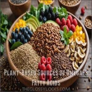 Plant-Based Sources of Omega-3 Fatty Acids