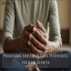 Pranayama and Other Yoga Techniques for Hair Growth