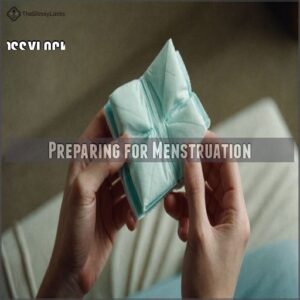 Preparing for Menstruation