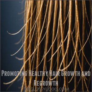 Promoting Healthy Hair Growth and Regrowth