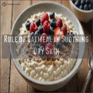 Role of Oatmeal in Soothing Dry Skin