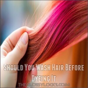 Should You Wash Hair Before Dyeing It