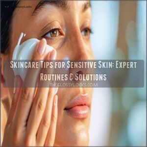 skincare tips for sensitive skin