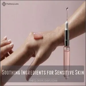 Soothing Ingredients for Sensitive Skin