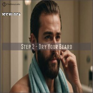 Step 2 - Dry Your Beard