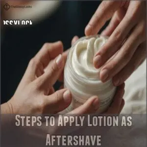 Steps to Apply Lotion as Aftershave