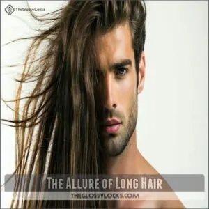 The Allure of Long Hair