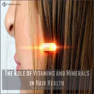 The Role of Vitamins and Minerals in Hair Health