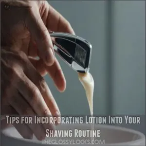 Tips for Incorporating Lotion Into Your Shaving Routine Tips for Incorporating Lotion Into Your Shaving Routine