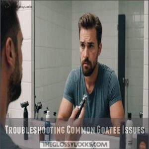 Troubleshooting Common Goatee Issues