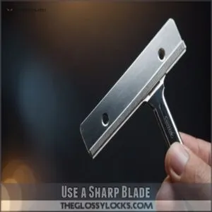 Use a Sharp Blade