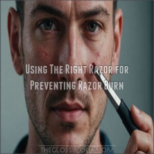 Using The Right Razor for Preventing Razor Burn