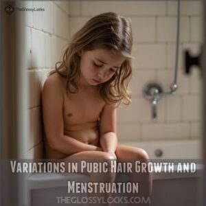 Variations in Pubic Hair Growth and Menstruation