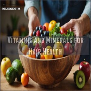 Vitamins and Minerals for Hair Health