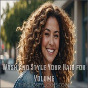 Wash and Style Your Hair for Volume