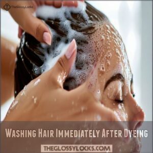 Washing Hair Immediately After Dyeing