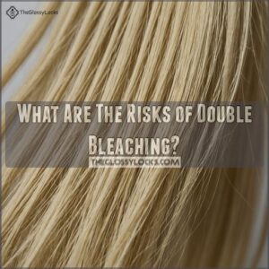 What Are The Risks of Double Bleaching