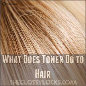 what does toner do to hair