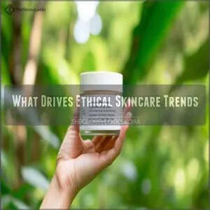 What Drives Ethical Skincare Trends