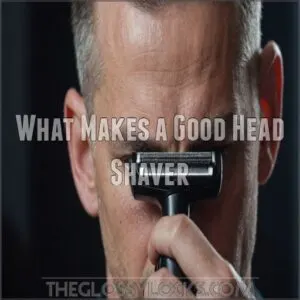 What Makes a Good Head Shaver