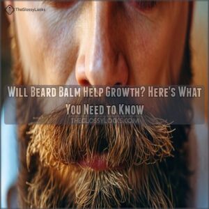 will beard balm help growth will beard balm help growth