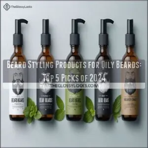 beard styling products for oily beards