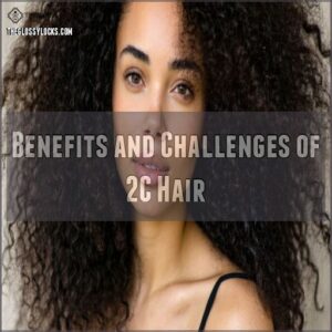 Benefits and Challenges of 2C Hair