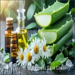 Benefits of Natural Skin Care