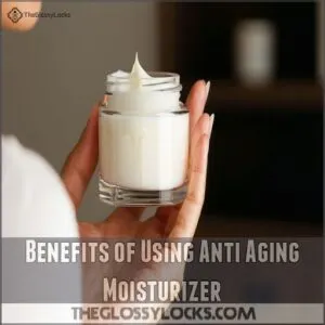 Benefits of Using Anti Aging Moisturizer