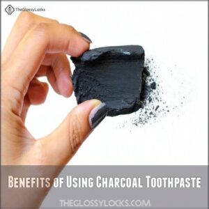 Benefits of Using Charcoal Toothpaste