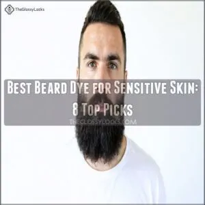 best beard dye for sensitive skin