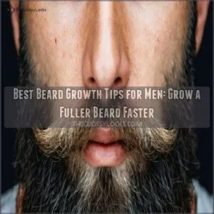 best beard growth tips for men