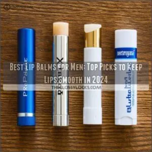 best lip balms for men