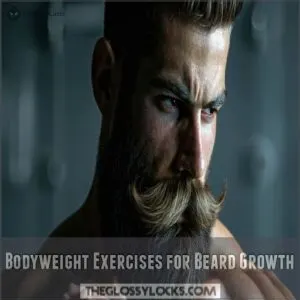 Bodyweight Exercises for Beard Growth