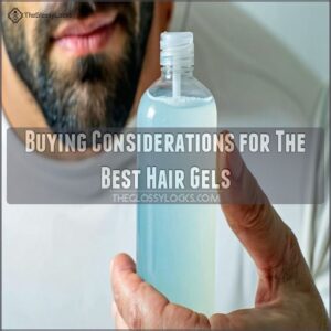 Buying Considerations for The Best Hair Gels